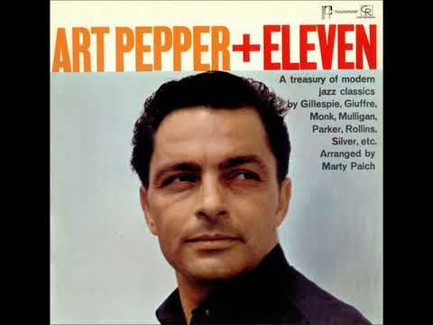 Art Pepper + Eleven (Modern Jazz Classics) artwork