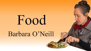 Food  How it affects you  Barbara O'Neill