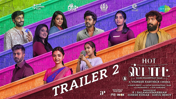Hot Spot - Official Trailer 2 | Kalaiyarasan,Sandy,Adithya B, Ammu Abhirami,Gouri Kishan | Vignesh K