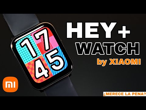 Es de Xiaomi, con pantalla AMOLED y una autonomía bestial ⌚ Así es el nuevo Hey+ Watch | REVIEW