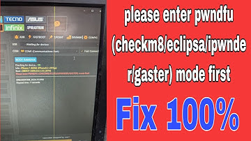 please enter pwndfu (checkm8/eclipsa/ipwnder/gaster) mode first | How to please enter pwndfu (checkm