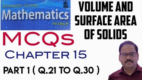 MCQ Of Chapter 15 Q.21 to Q.30 Volume and Surface Area of Solids CLASS 9 RS Aggarwal Maths