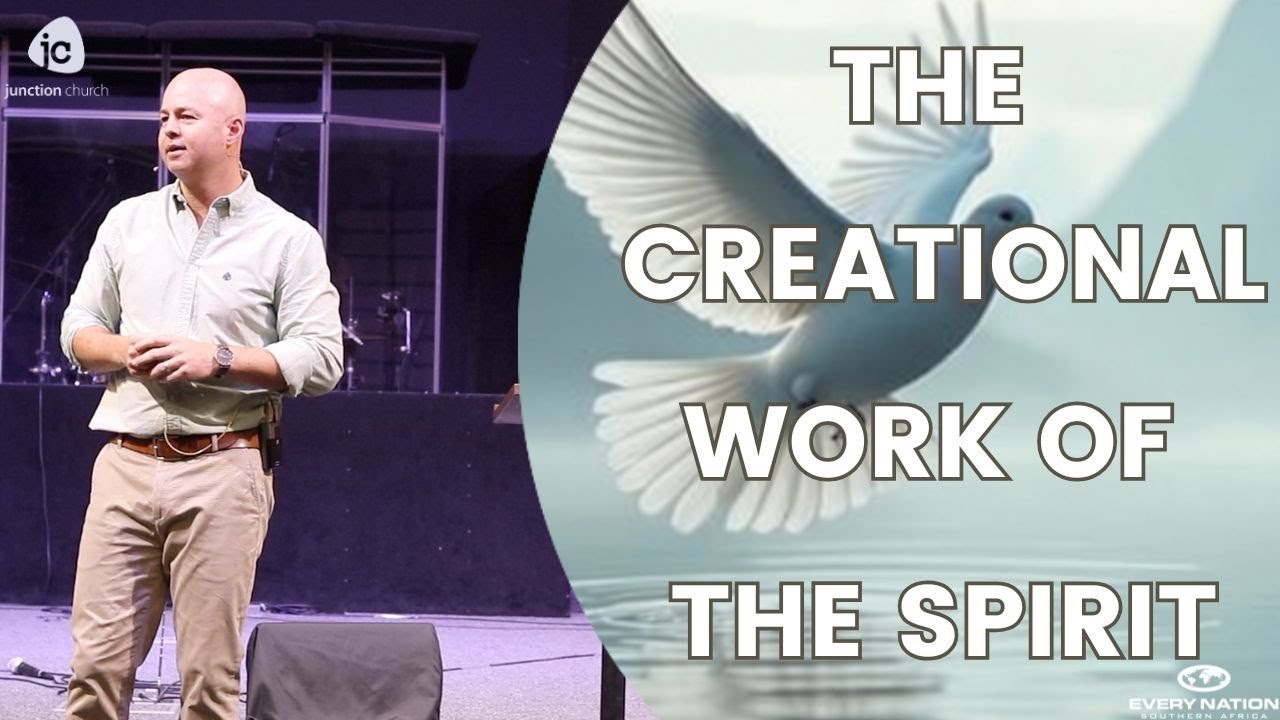 28 September 2025 - The Creational Work of The Spirit - YouTube