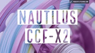 Nautilus CCF-X2 Fly Reel Review: Shootout Winner