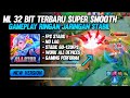 NEW UPDATE !! ML 32 BIT TERBARU - Cara Mengatasi Lag Patah Patah Mobile Legend Setelah Update