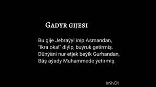 Röwşen Gylyjow_Gadyr gijesi (Awtory_Kerim Hally) goşgy