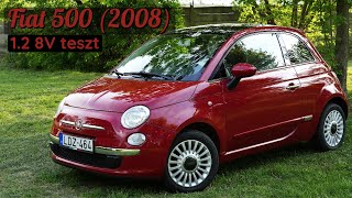 Fiat 500 (2008) 1.2 8V használtteszt | Dolce Vita