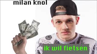Milan Knol   IK WIL FIETSEN 2 0 remix