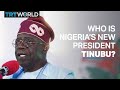 Who is Nigeria’s new President Tinubu?