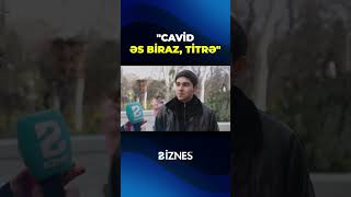 "Cavid əs biraz, titrə"