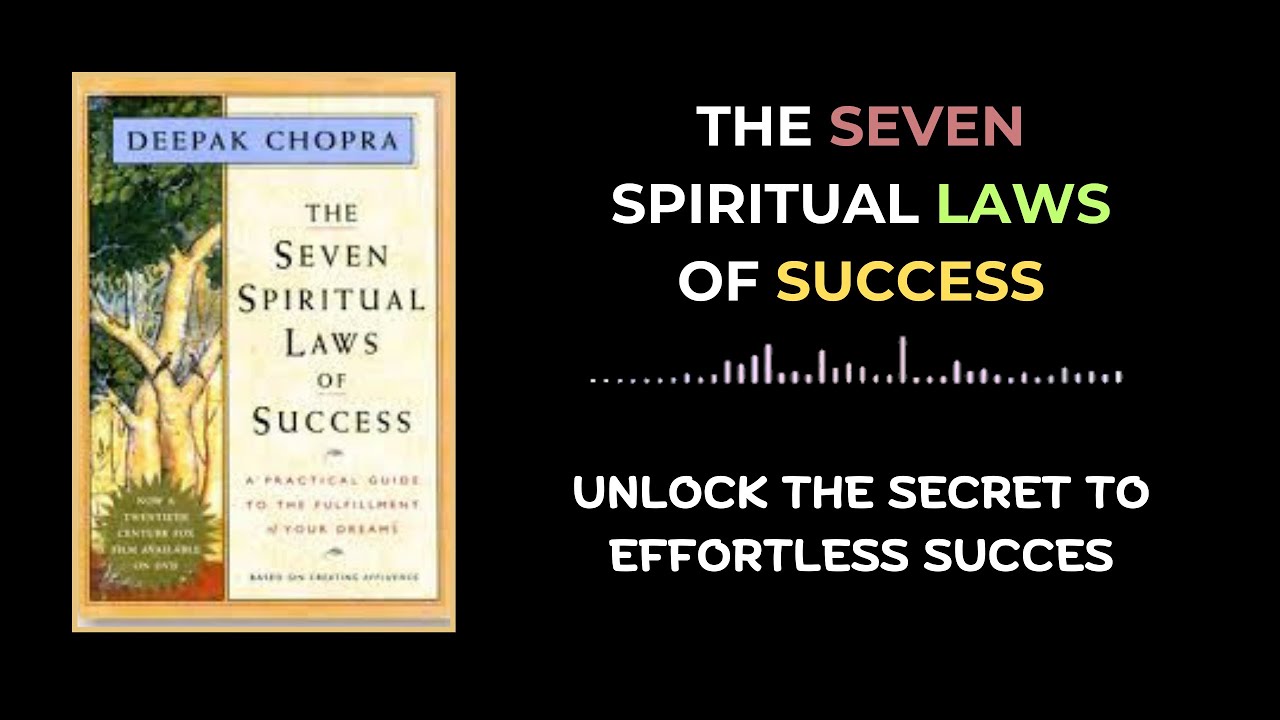 THE SEVEN SPIRITUAL LAWS OF SUCCESS BY DEEPAK CHOPRA AUDIOBOOK