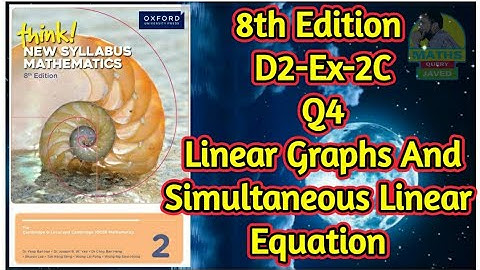 Q4 || Ex-2C || D2-8th Edition || Chap 2 || Linear Graphs and Simultaneous Linear Equations