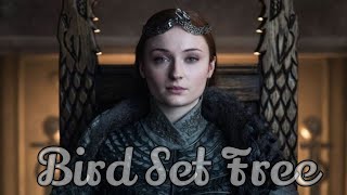 Sansa Stark || Bird Set Free