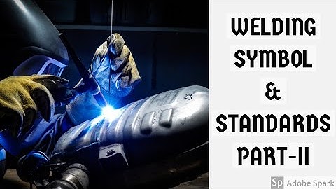 PART-II ,AWS WELDING SYMBOL EXPLAINED (HINDI LANGUAGE)