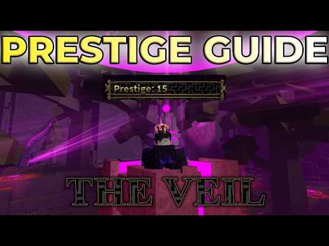 The ULTIMATE Prestige Guide in The Veil! | How to Get Prestige FAST