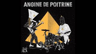 Angine De Poitrine - Mata Zyklek [Drumless]