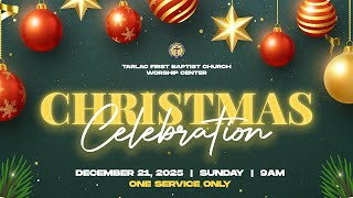 TFBC Christmas Celebration 2025 | December 21, 2025