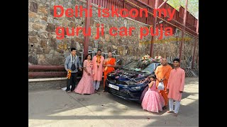 Delhi iskcon my guru ji is doing the puja of the car