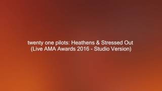 Twenty One Pilots  Heathensstressed Out ama 2016 Studio Version
