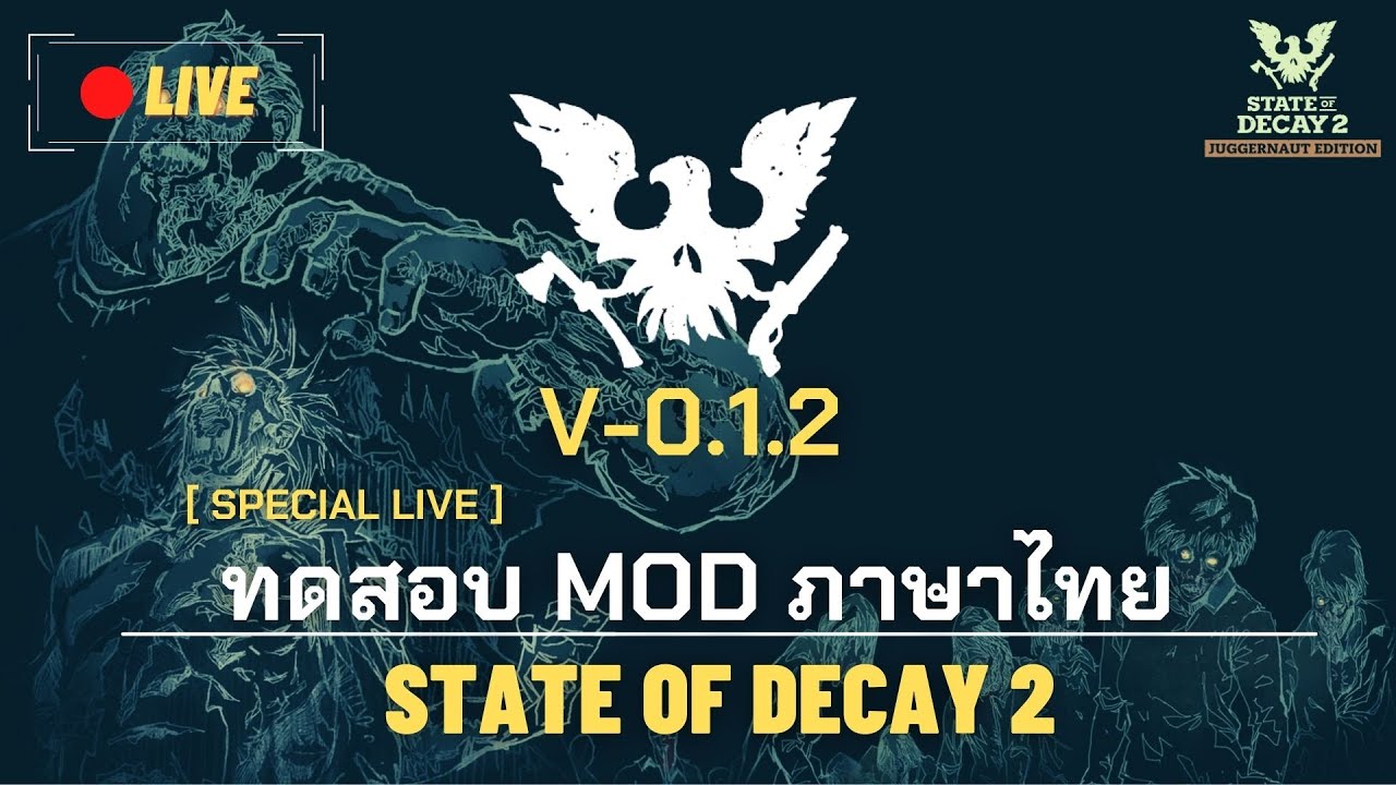 tropico 5 mod ภาษาไทย  Update 2022  [ Special Live ] State of Decay 2: ทดสอบ Mod Thai Version 0.1.2