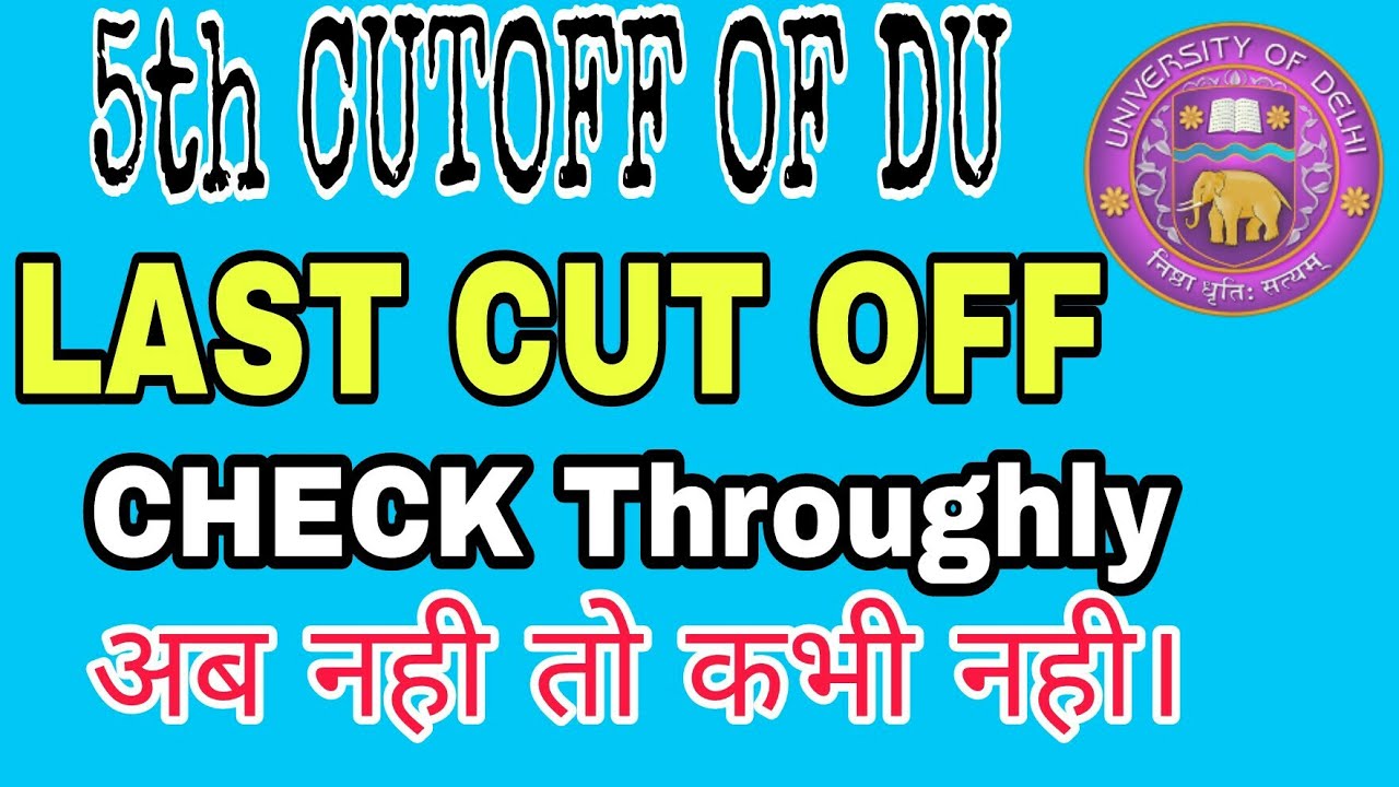 5th CUT-OFF OF DU || DU ADMISSION ||