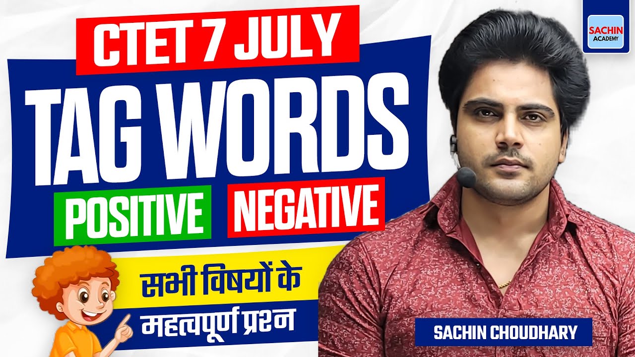 CTET 7 JULY 2024 TAG WORDS by Sachin choudhary live 8pm - YouTube