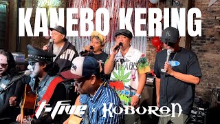 Kuburan Feat. T-Five - Kanebo Kering (Live Performance)