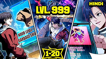 (1-20) He Can UPGRADE Anything To Its Max Level Just By Touching ¦ Manhwa In Hindi