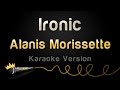 Alanis Morissette - Ironic (Karaoke Version)