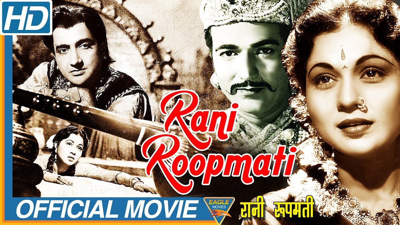 Rani Rupmati 1957 Hindi Old Full Movie  Bharat Bhushan Nalini Chonkar Ulhas  Old Hindi Movies