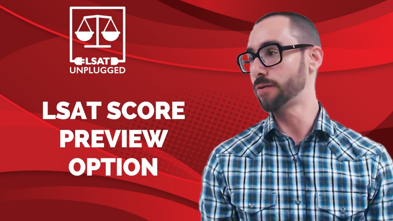 LSAT Score Preview Option