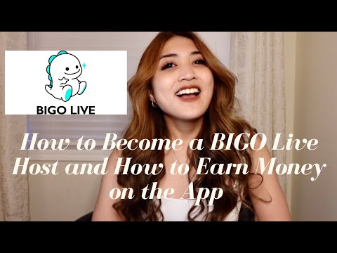 BIGO LIVE: How to Become a BIGO Live Host and How to Earn Money on the App