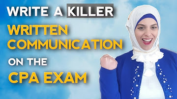 How to Master Written Communications on the BEC CPA Exam- 9 TIPS with a Real Example