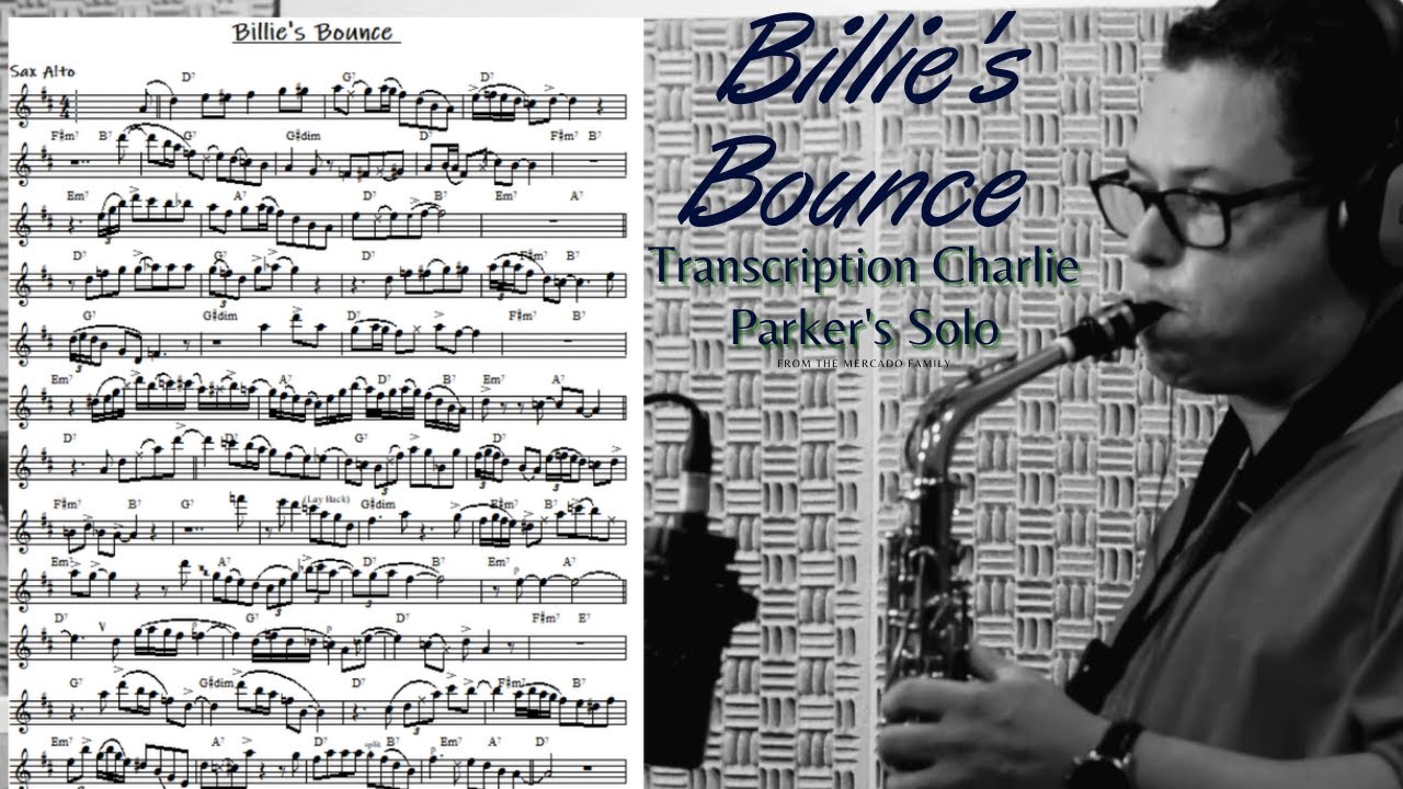 Billies Bounce Transcription  Charlie Parker