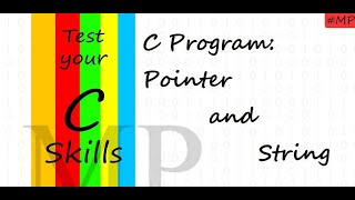 Pointer #7: C Program Pointer and String