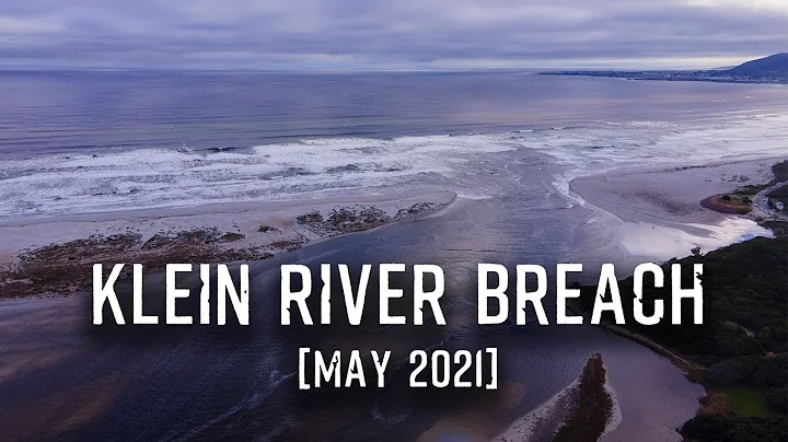 Hermanus Klein River Lagoon Breach (May 2021)