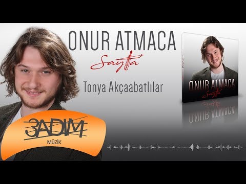 Onur Atmaca - Tonya Akçaabatlılar (Official Audio Video)