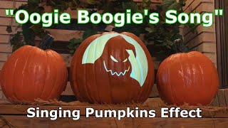 Oogie Boogie's Song - Singing Pumpkins Effect Animation