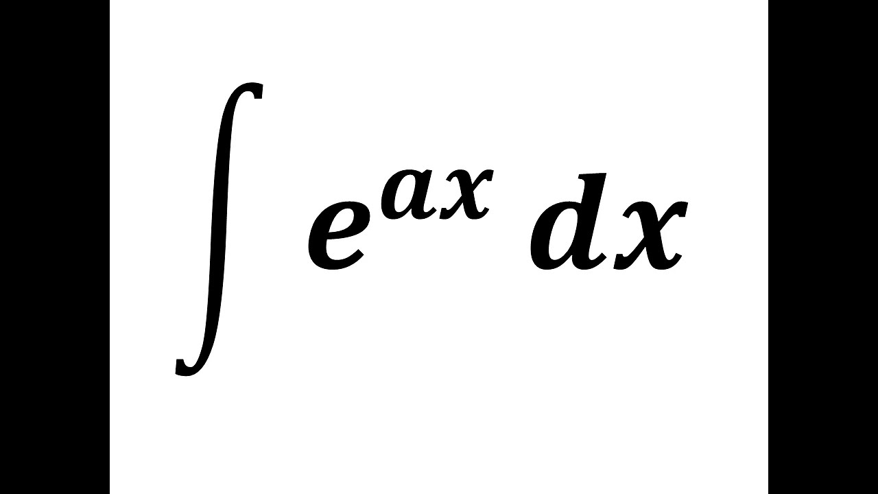 Integrate E ax YouTube Integrate E ax YouTube