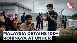 Rohingya Refugees Detained In Kuala Lumpur After Seeking UN Protection | VERTEX