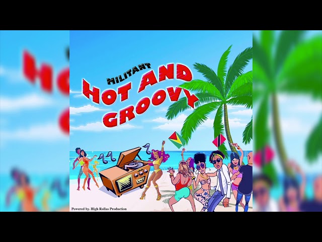  Militant Da Artist - Hot and Groovy