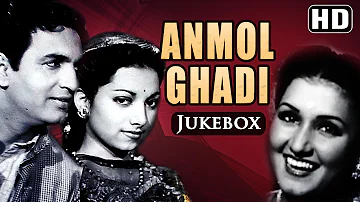 All Songs Of Anmol Ghadi {HD} - Noor Jehan - Suraiya - Surendra - Old Hindi Songs