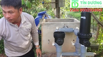 Hướng dẫn lắp đặt val xã ngược đúng cách trong hệ thống tưới. TÍN DƯƠNG 0932934961