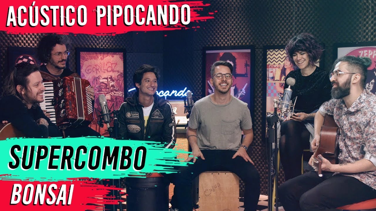 Bonsai - Supercombo - 🎤 🎵