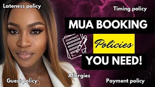 MUA BOOKING POLICY/ WHAT SHOULD BE IN YOUR MUA BOOKING CONTRACT