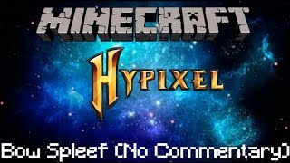 Minecraft - Hypixel - Bow Spleef - No Commentary