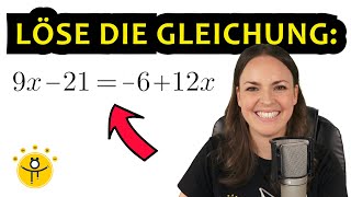 Lineare GLEICHUNGEN lösen einfach erklärt – Gleichung nach x auflösen