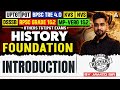 History Foundation Class 1 | Introduction for BPSC TRE 4.0, UPTGT, PGT & DSSSB