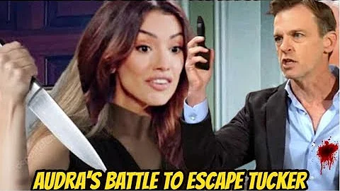 The Young and the Restless Spoilers: Audra's Battle to Escape Tucker