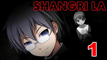 CRAZY MORISHIGE - Corpse Party: Book Of Shadows - Playthrough Walkthrough - SHANGRI LA - Part 1